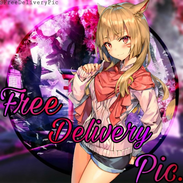 🎴FʀᴇᴇDᴇʟɪᴠᴇʀʏPɪᴄ