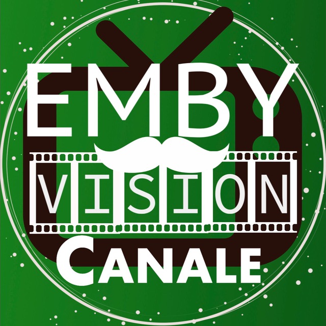 ๐ฎ๐นโขEmbyVision Canaleโข๐ฎ๐น