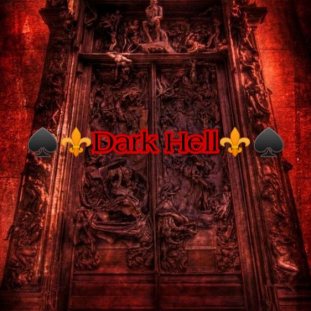♠️⚜️Dark_Hell⚜️♠️